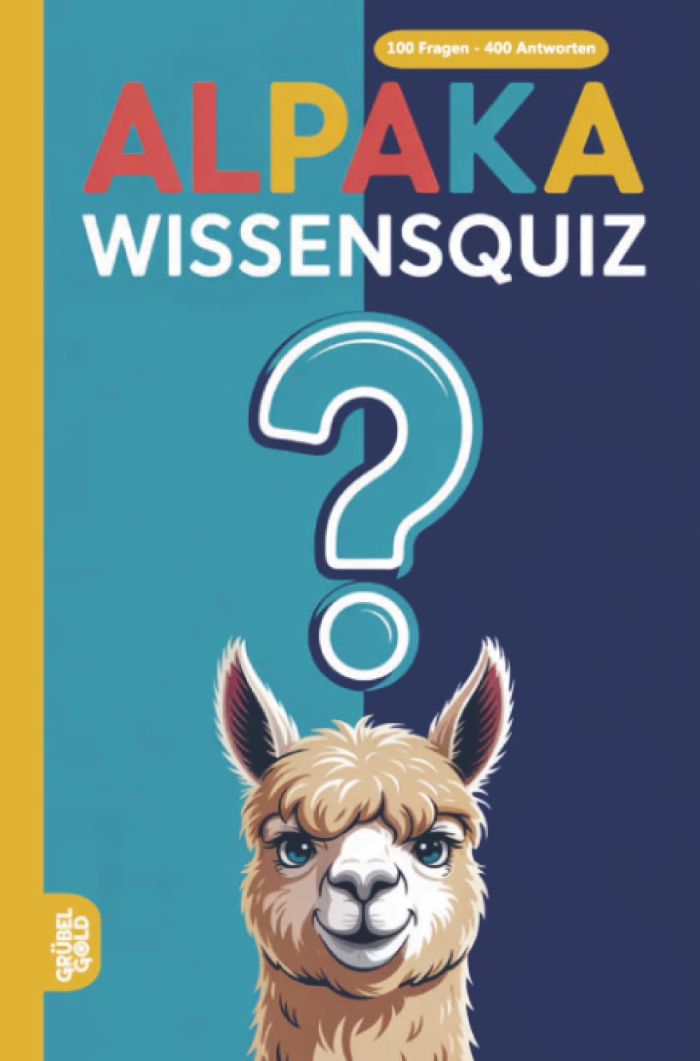 Alpaka Wissensquiz: 100 Quizfragen über Alpaka | Rätsel- und Ratespiel