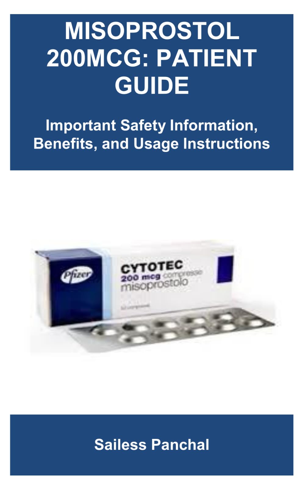 MISOPROSTOL 200MCG: PATIENT GUIDE: Important Safety Information, Benefits, and Usage Instructions Paperback – June 9, 2025