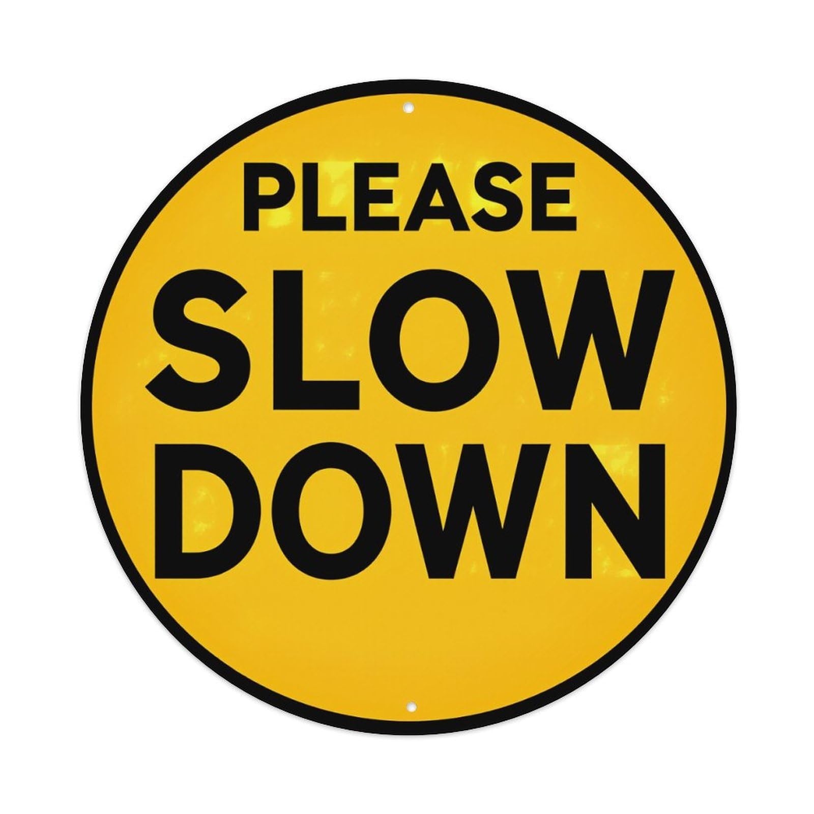 Please Slow Down Sign Pattern Vintage Metal Tin Sign Retro Wall Decor for Home Bar Garage Cafe, Indoor & Outdoor Decorative，circle Metal Poster, 8x8 Inch