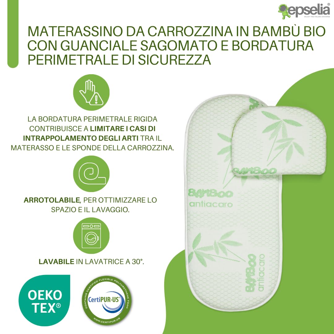 EPSELIA Materassino in Bambù Bio per Carrozzina con Guanciale Antisoffoco EN16890:2017 Certipur Oeko-Tex