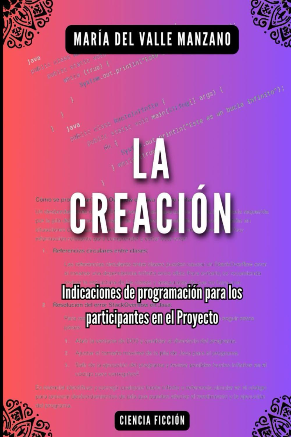 LA CREACIÓN: Instrucciones de programación para los participantes en el Proyecto