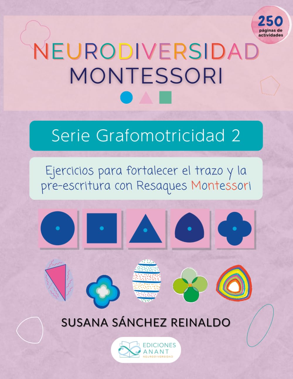 Cuaderno de Grafomotricidad Montessori. Ejercicios de pre-escritura para niños con necesidades educativas especiales: Neurodiversidad Montessori. Serie Grafomotricidad 2