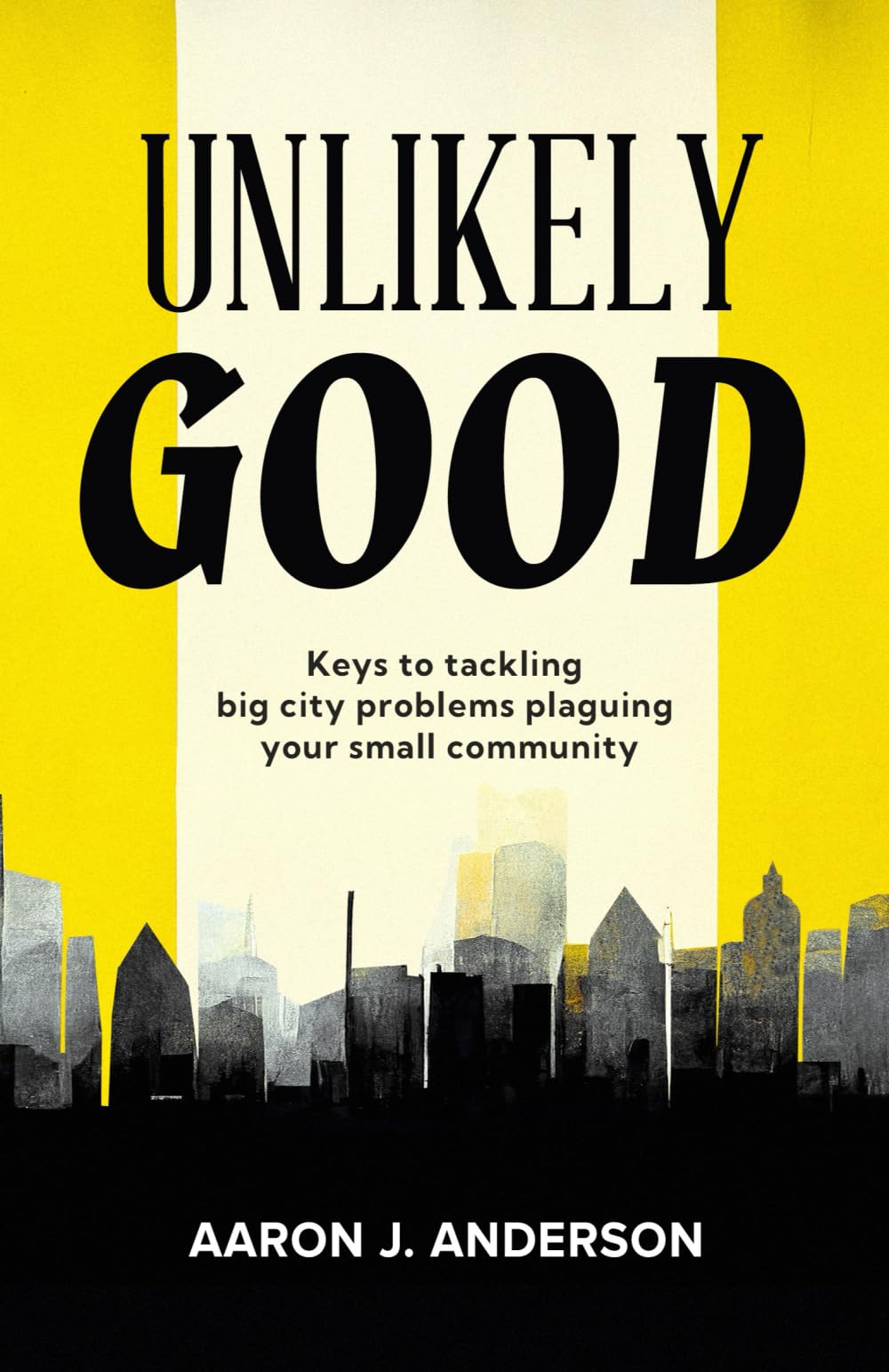 Unlikely Good (PublishU)