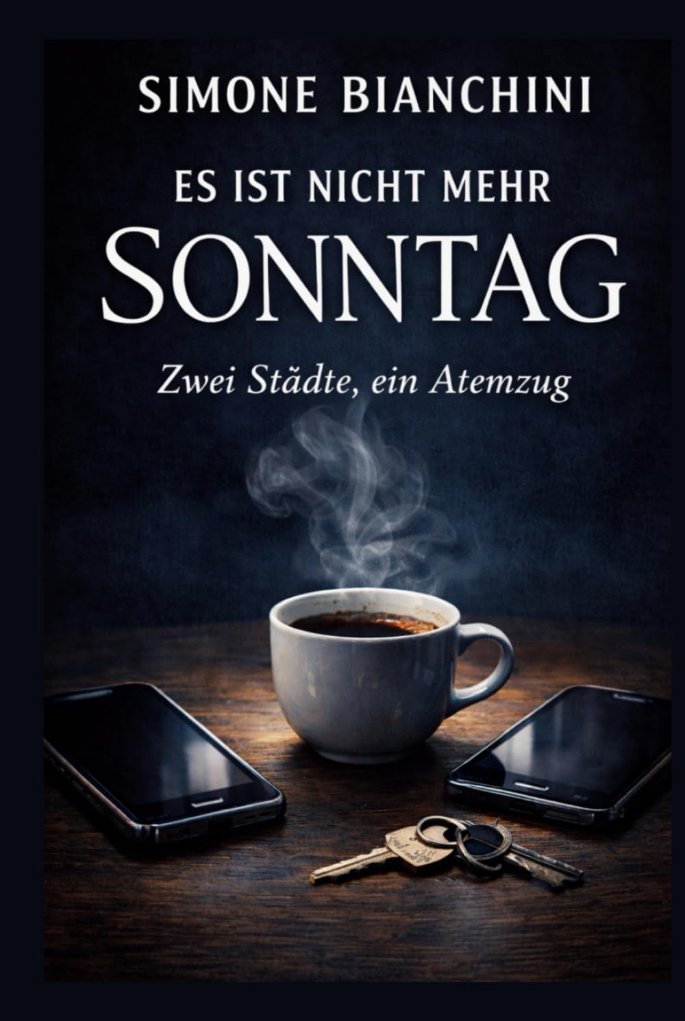 Es ist nicht mehr Sonntag: Zwei Städte, ein Atemzug