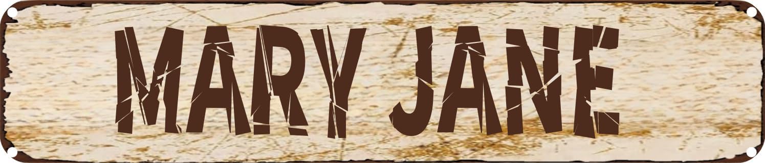 Vintage Tin Sign Retro Metal Wall Decor MARY JANE Rustic Aluminum Plaque for Home,Bar,Kitchen,Garage,Man Cave 4x16 Inch