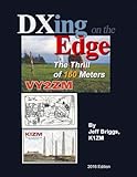 Dxing On the Edge: The Thrill of 160 Meters (1)