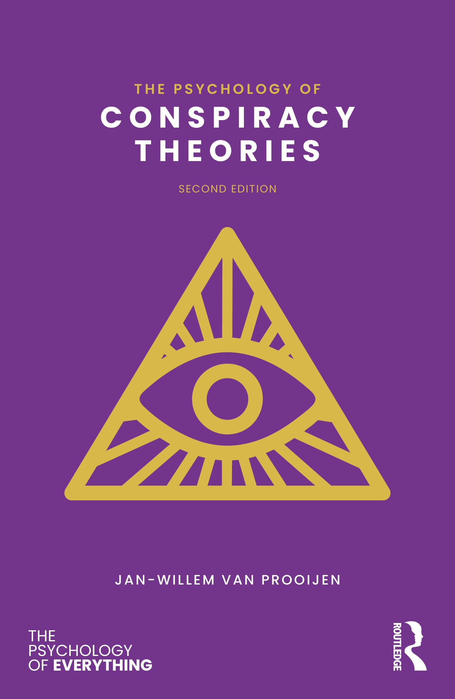 The Psychology of Conspiracy Theories (The Psychology of Everything)