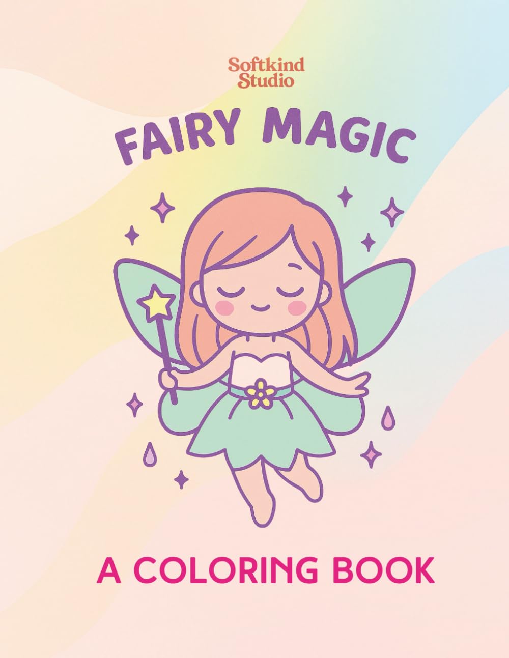 Fairy Magic Coloring Book: A Fun and Magical Coloring Book for All Ages