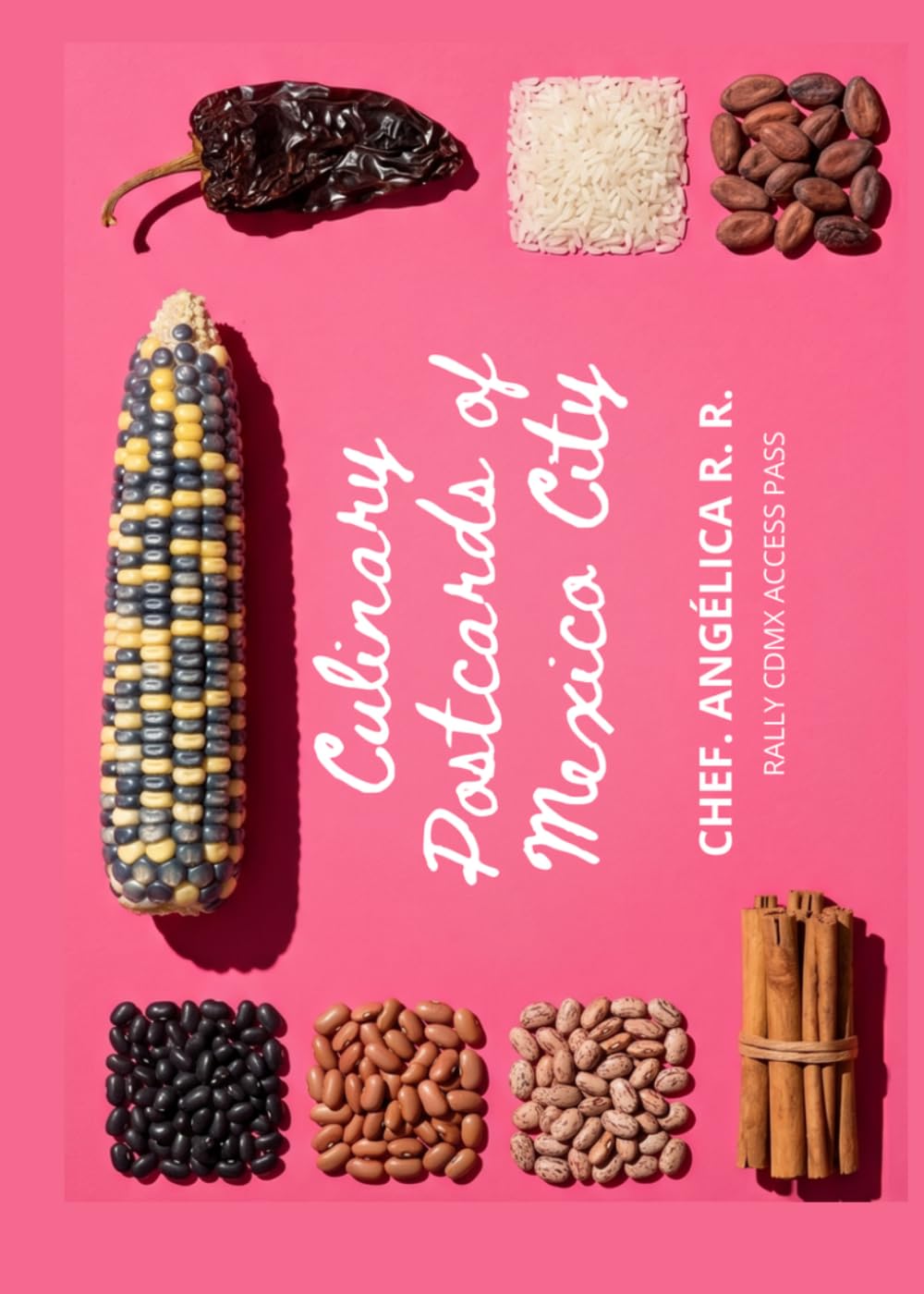 Culinary postcards of Mexico City (RALLY CDMX PASS)