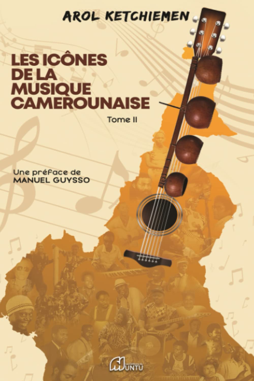 Les Icônes de la Musique Camerounaise ( Tome 2)