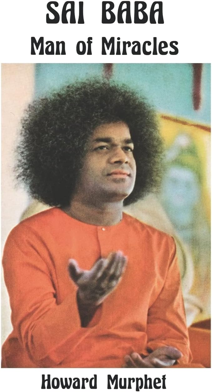 Sai Baba: Man of Miracles