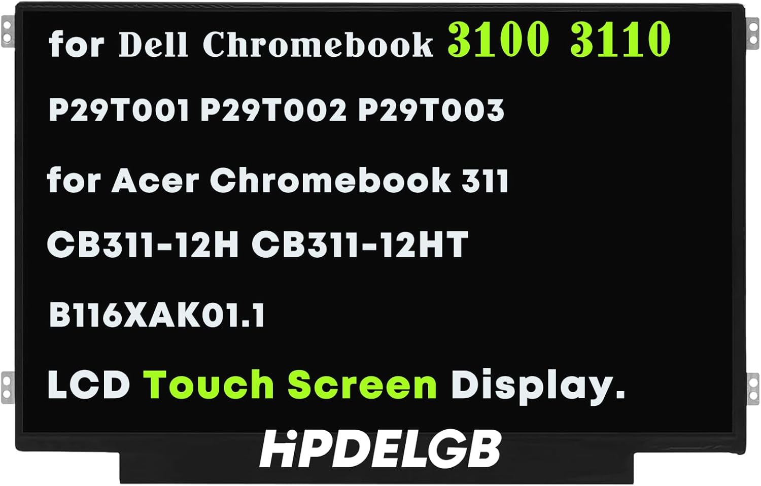 Replacement for Dell Chromebook 3110 2-in-1 P30T001 P30T002 LCD Touch Screen Display Digitizer Assembly Bezel 06MN9F 078GNG 0JCGNV 0KY8GR 0X1M23 03NM8D HD 1366x768 IPS