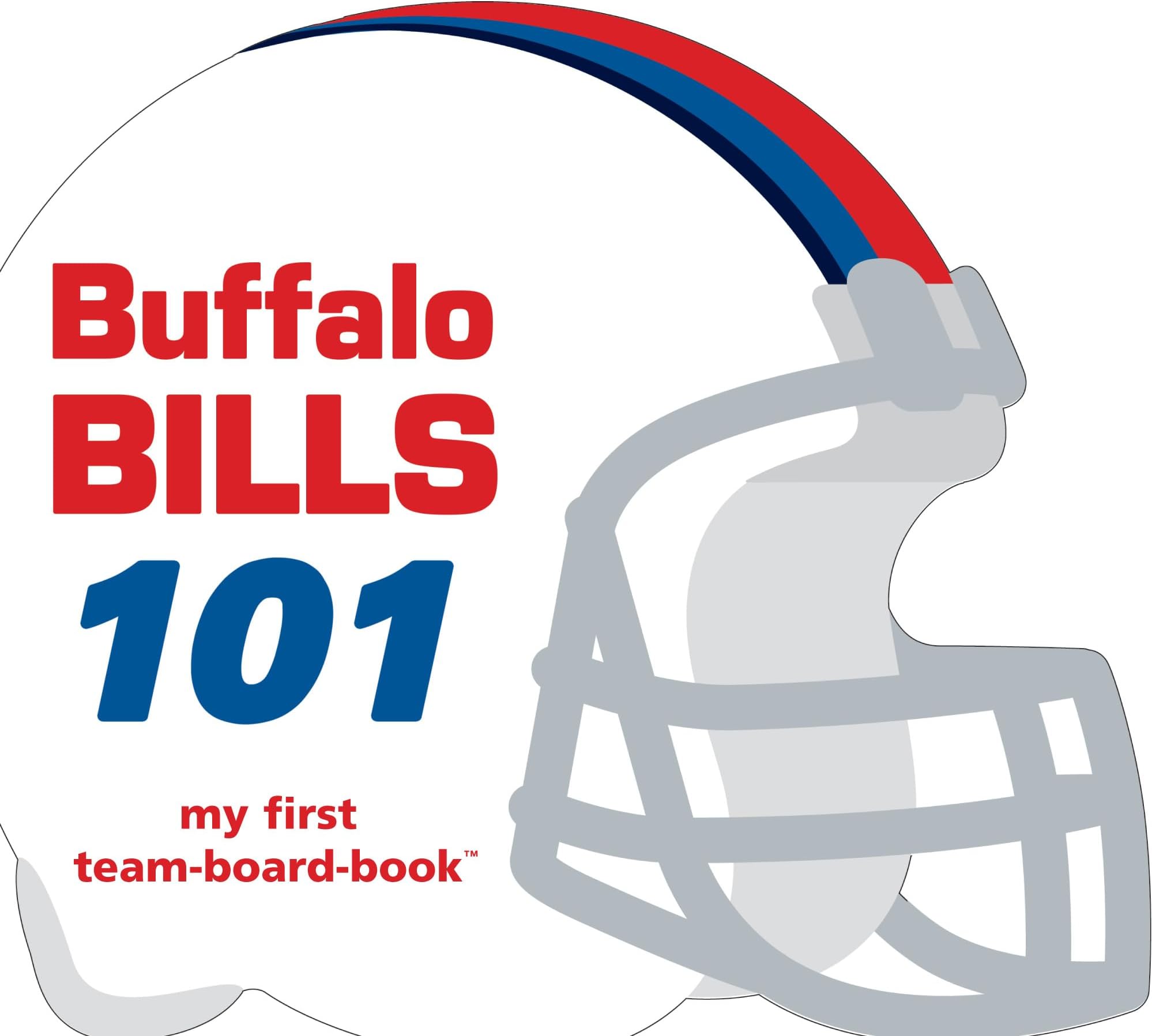 Buffalo Bills 101: My First Team-Board-Book