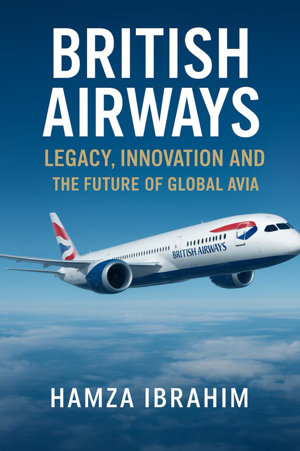 British Airways legacy, Innovation and the future of global Avia