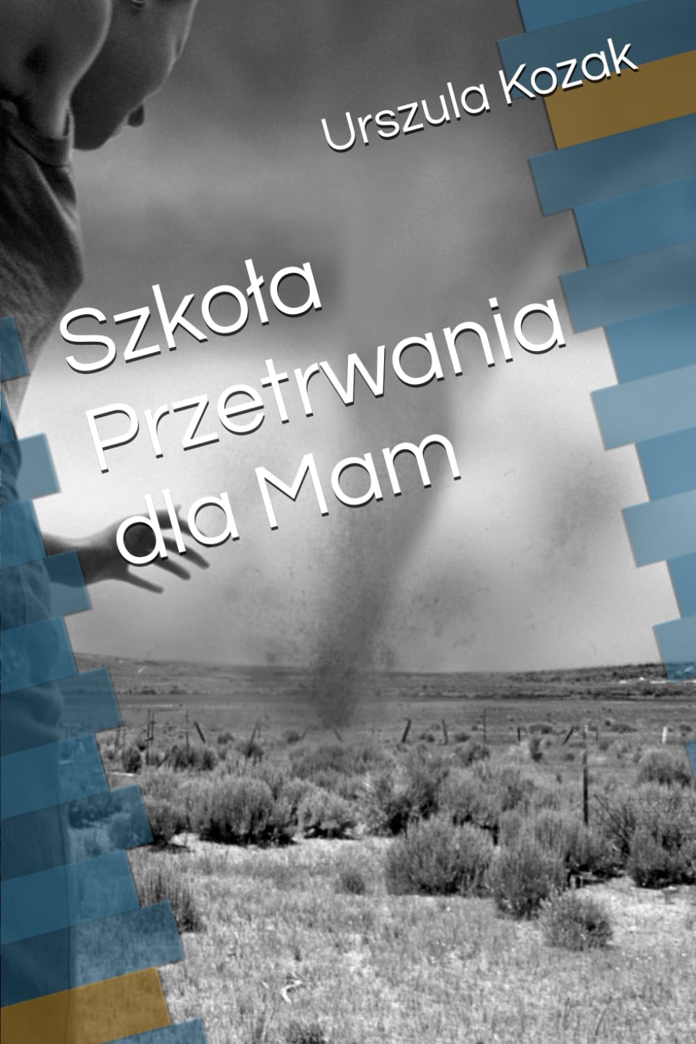Szkoła Przetrwania dla Mam