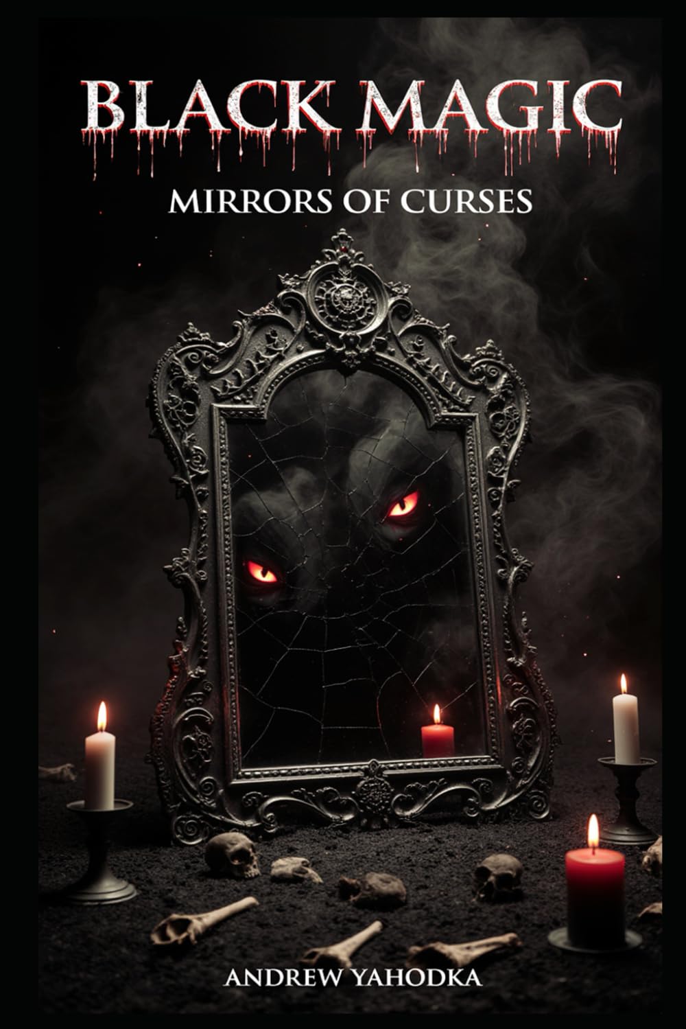Black Magic: Mirrors of Curses (Black Magic: Veils of Darkness)