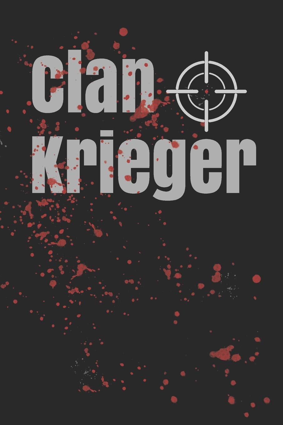 Clan Krieger: Online Gamer (German Edition)