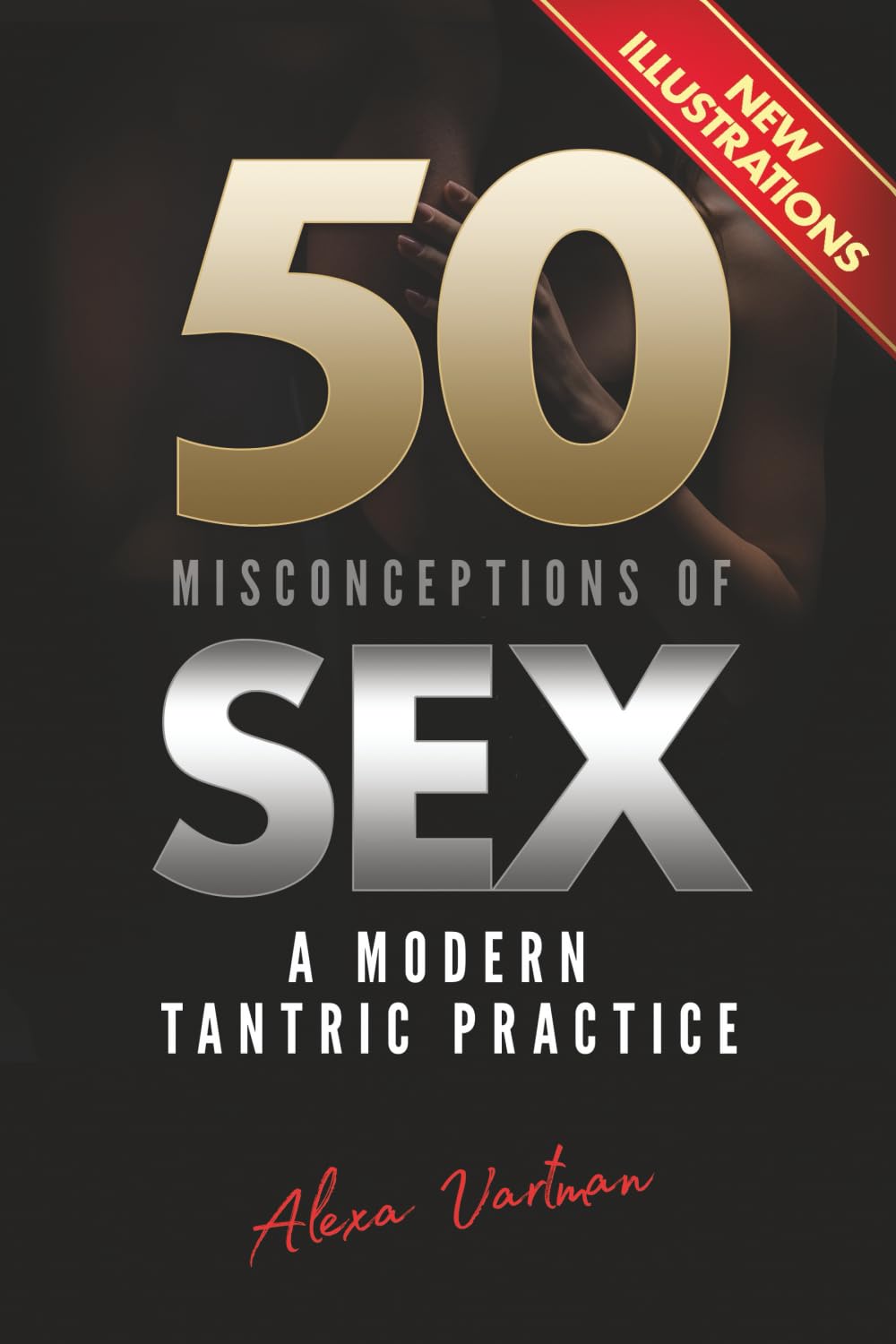 50 Misconceptions of Sex: A Modern Tantric Practice