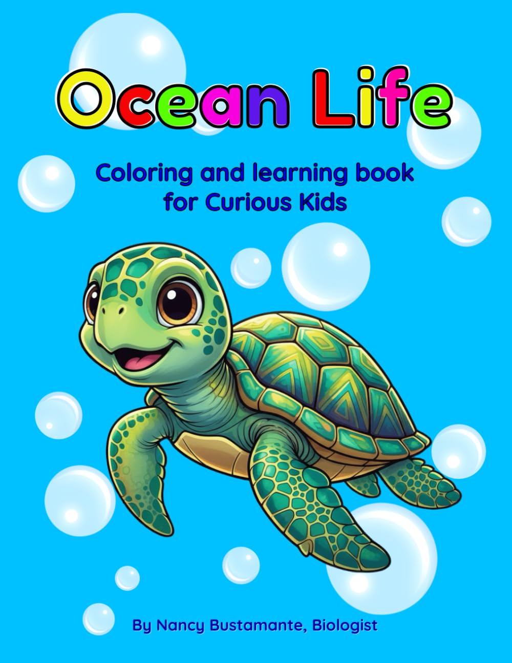 Ocean Life; Coloring and learning book for Curious Kids