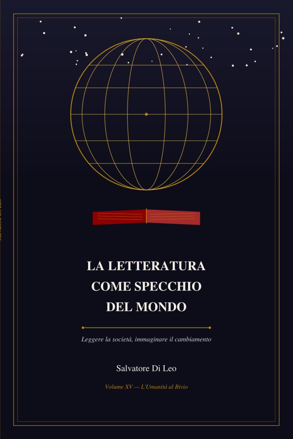 LA LETTERATURA COME SPECCHIO DEL MONDO: Leggere la società, immaginare il cambiamento