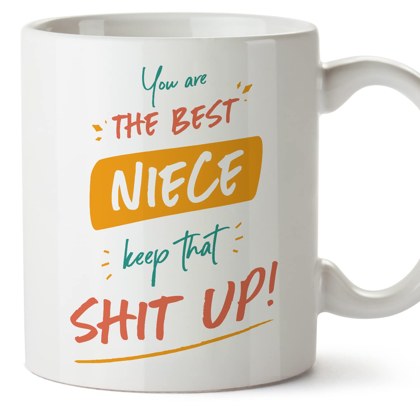 MUGFFINS Niece Mug - in English - You are The Best, Keep That - Funny Gift - Ceramic 11oz Mug