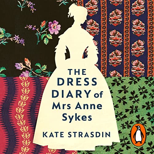 The Dress Diary of Mrs Anne Sykes by Kate Strasdin episode artwork