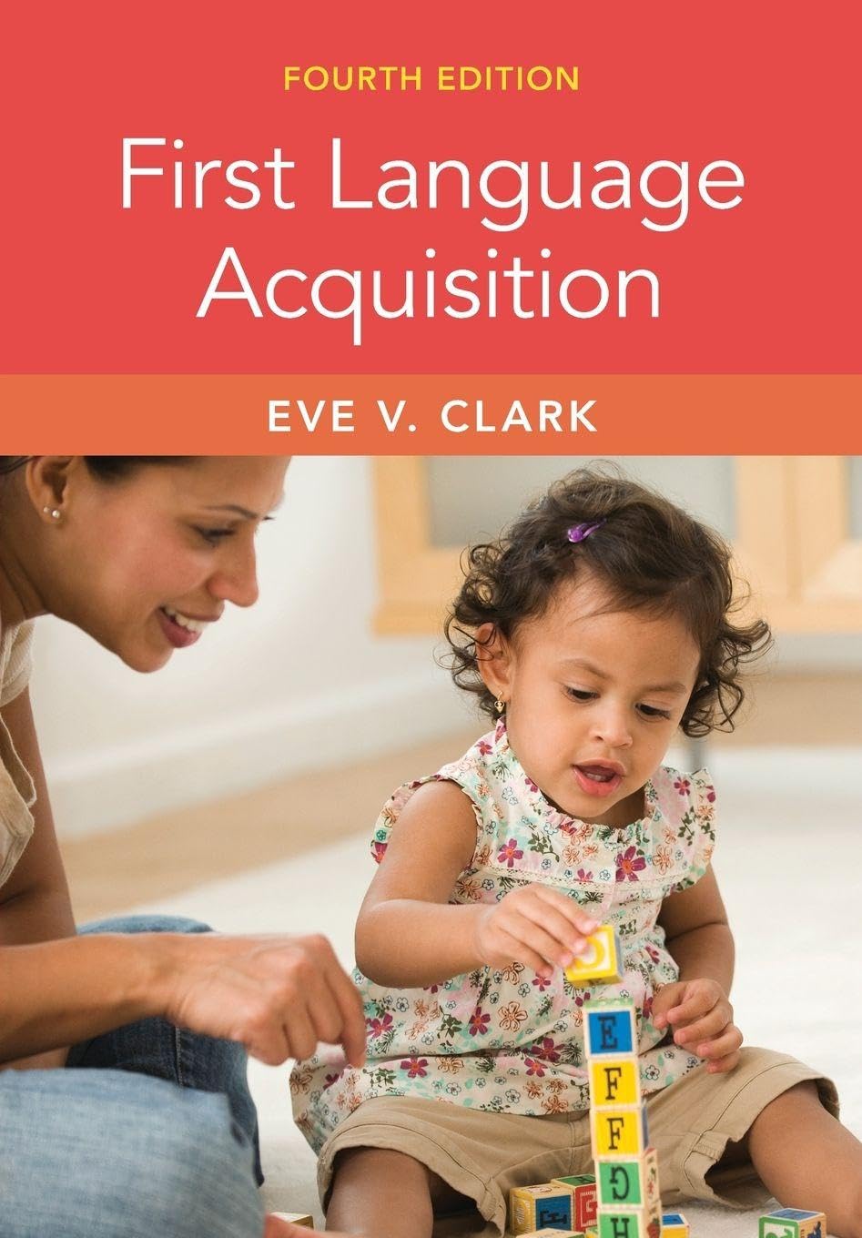 First Language Acquisition by Eve V. Clark - 9781009294522