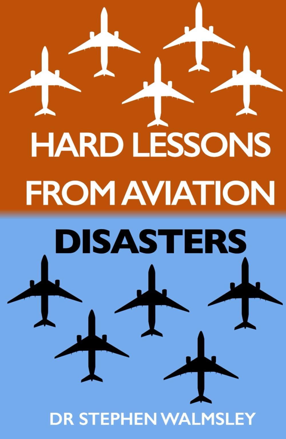 Hard Lessons From Aviation Disasters (Answers to Unusual Questions)