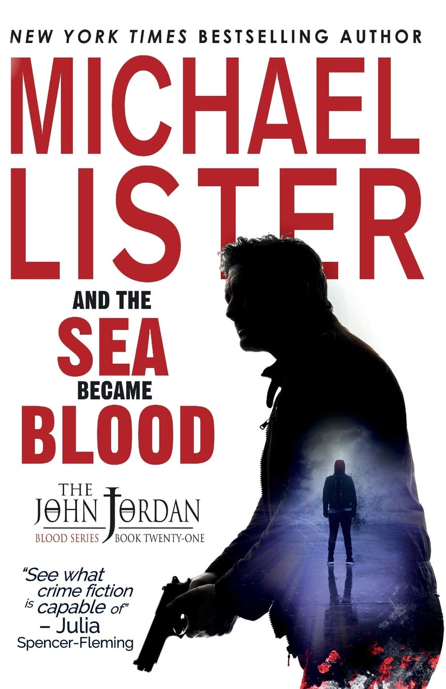 Buy And the Sea Became Blood: 20 (John Jordan Mysteries) — BookShops.in
