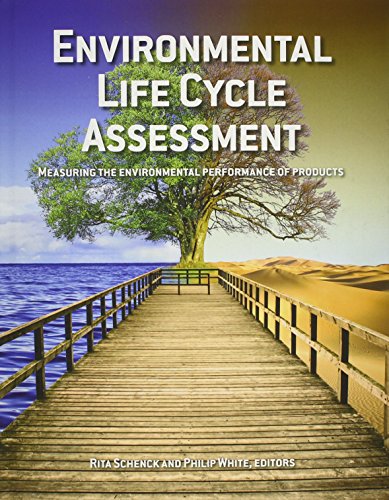 Télécharger Environmental Life Cycle Assessment : Measuring the environmental performance of products Livre PDF Gratuit