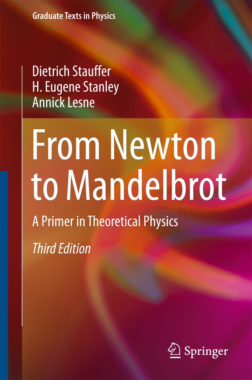 From Newton to Mandelbrot: A Primer in Theoretical Physics (Graduate Texts in Physics) (English Edition)