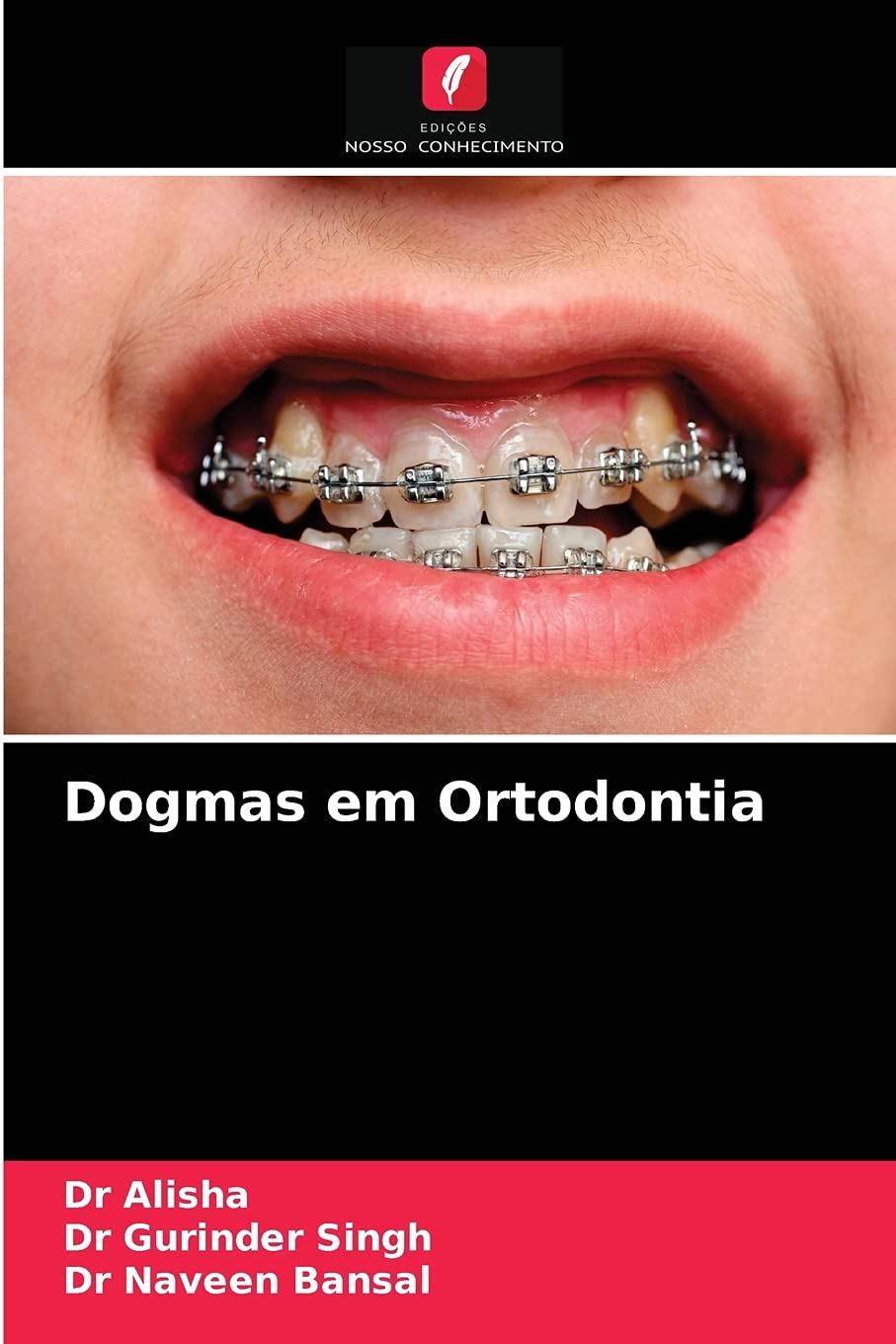 Dogmas em Ortodontia l'ouvrage académique rigoureux d'orthodontie
