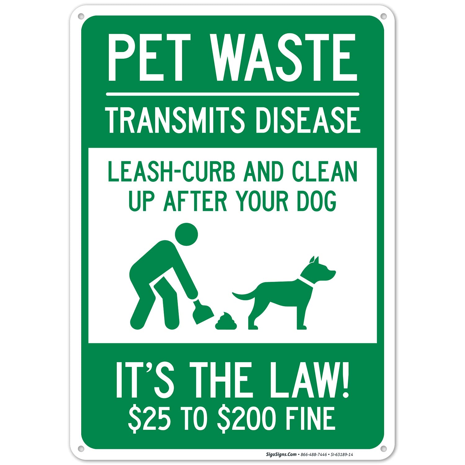Pet Waste Leash-Curb and Clean Up After Your Dog It's The Law $25 to $200 Fine Sign, 10x14 Inches, 55 mil Thick HDPS (high Density polystyrene), Made