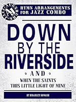 Down By the Riverside / Augsburg Jazz: Hymn Arrangements for Jazz Combo 0800677676 Book Cover