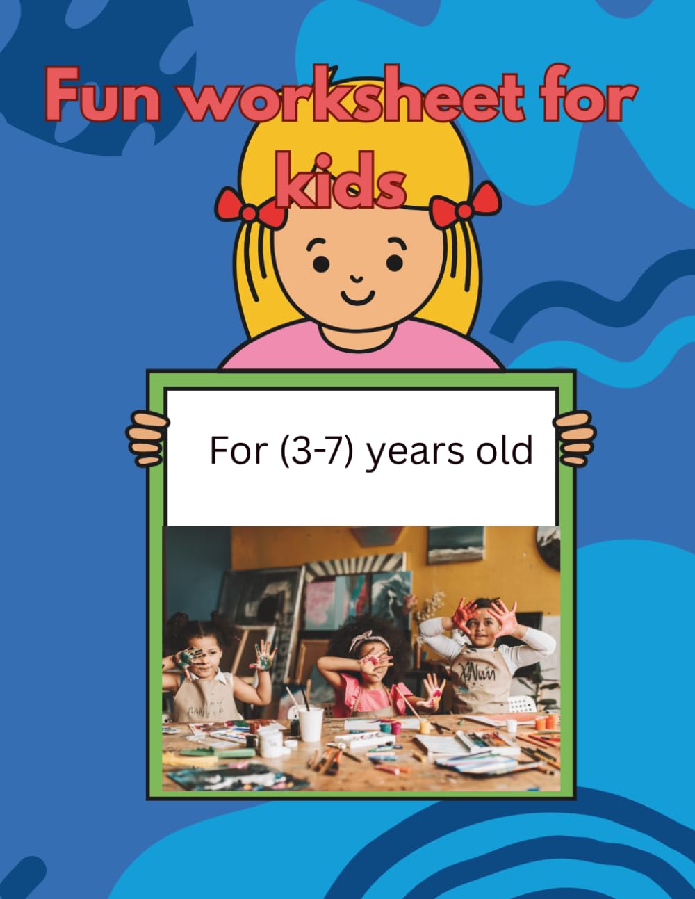 Fun worksheet for kids: For (3-7) years old