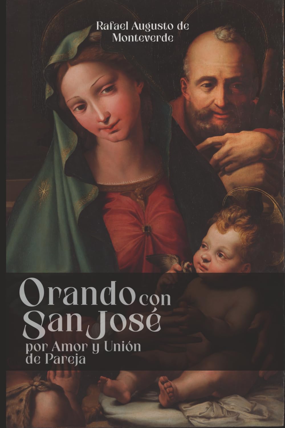Orando con San José por Amor y Unión de Pareja