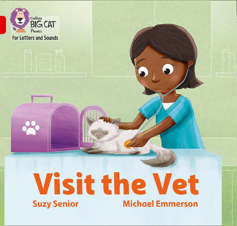 Visit the Vet: Band 02A/Red A (Collins Big Cat Phonics for Letters and Sounds)