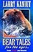 Bear Tales for the Ages: From Alaska and Beyond
