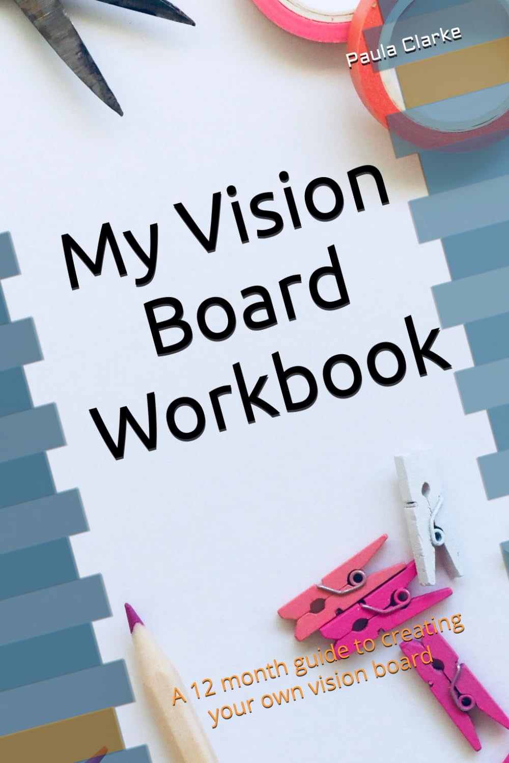 My Vision Board Workbook