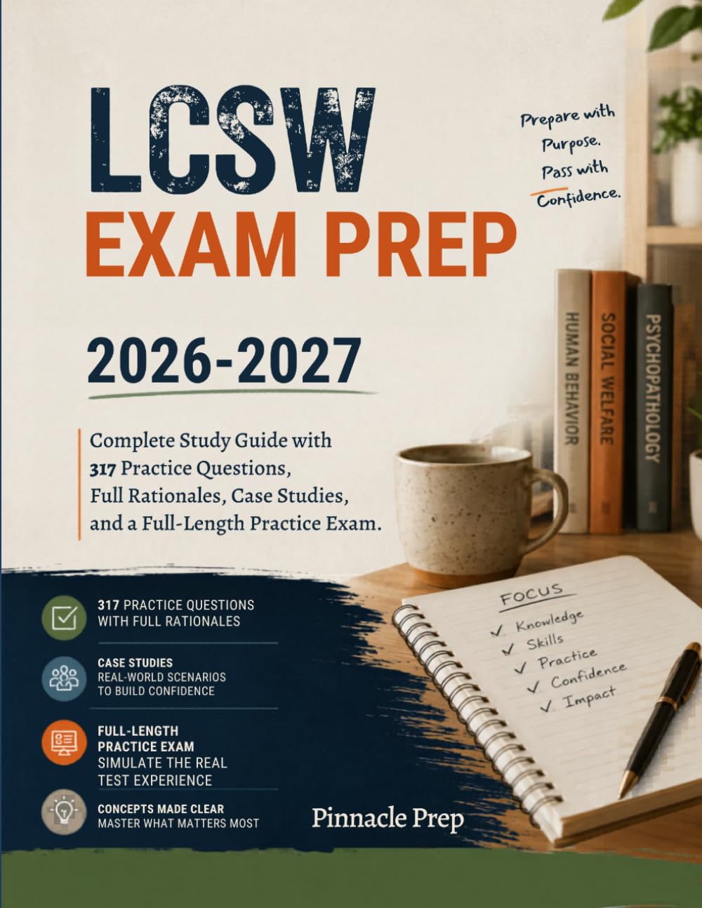 LCSW Exam Prep 2026-2027: Complete Study Guide with 317 Practice Questions, Full Rationales, Case Studies, and a Full-Length Practice Exam