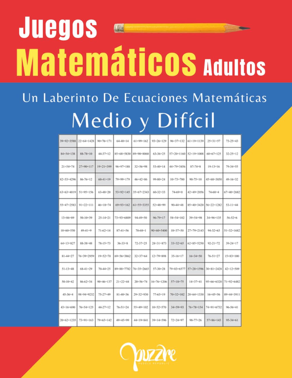 Juegos Matemáticos Adultos - un Laberinto de Ecuaciones Matemáticas Medio y Difícil: el Libro Rompecabezas