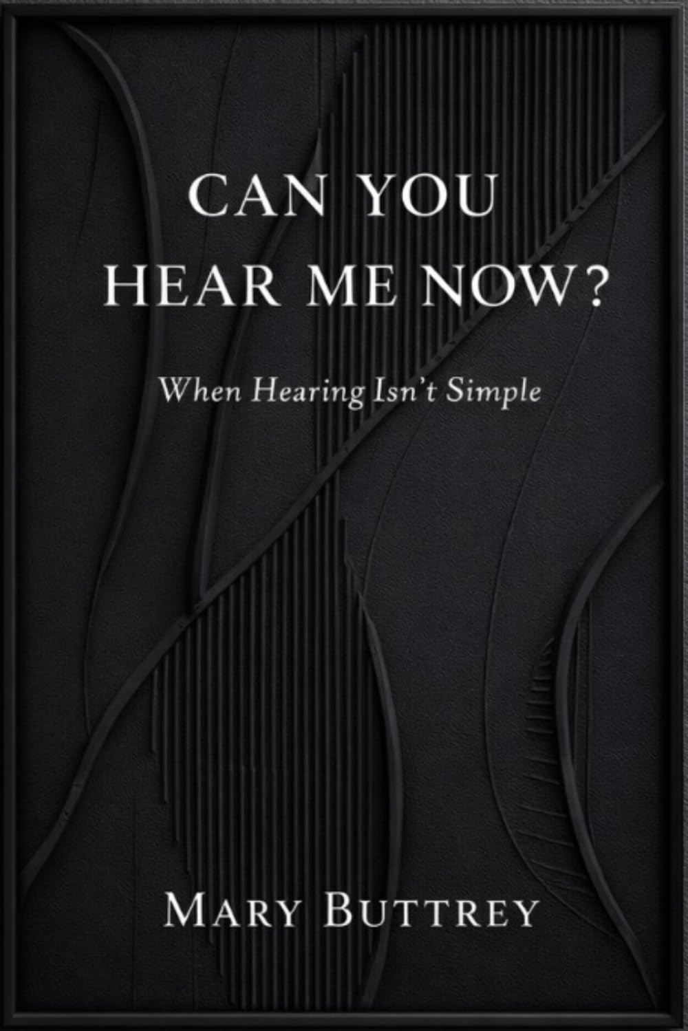 Can You Hear Me Now?: When Hearing Isn't Simple