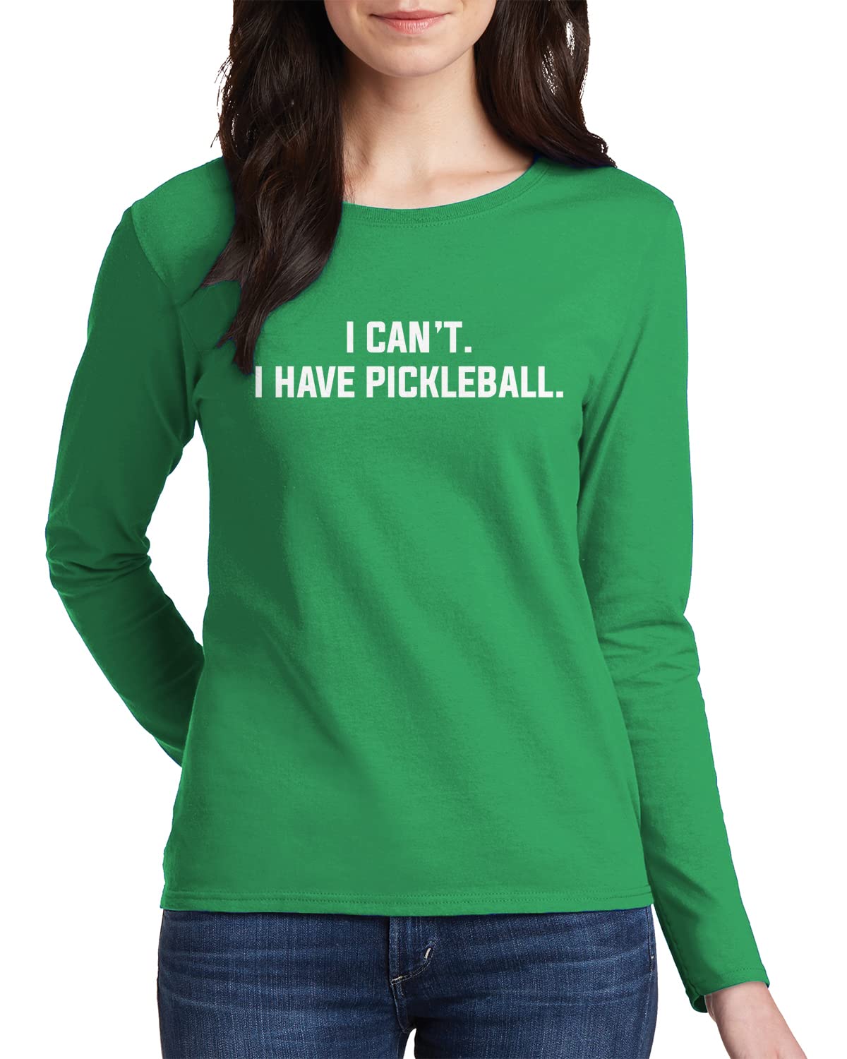 Threadrock Women's I Can't I Have Pickleball Long Sleeve T-Shirt