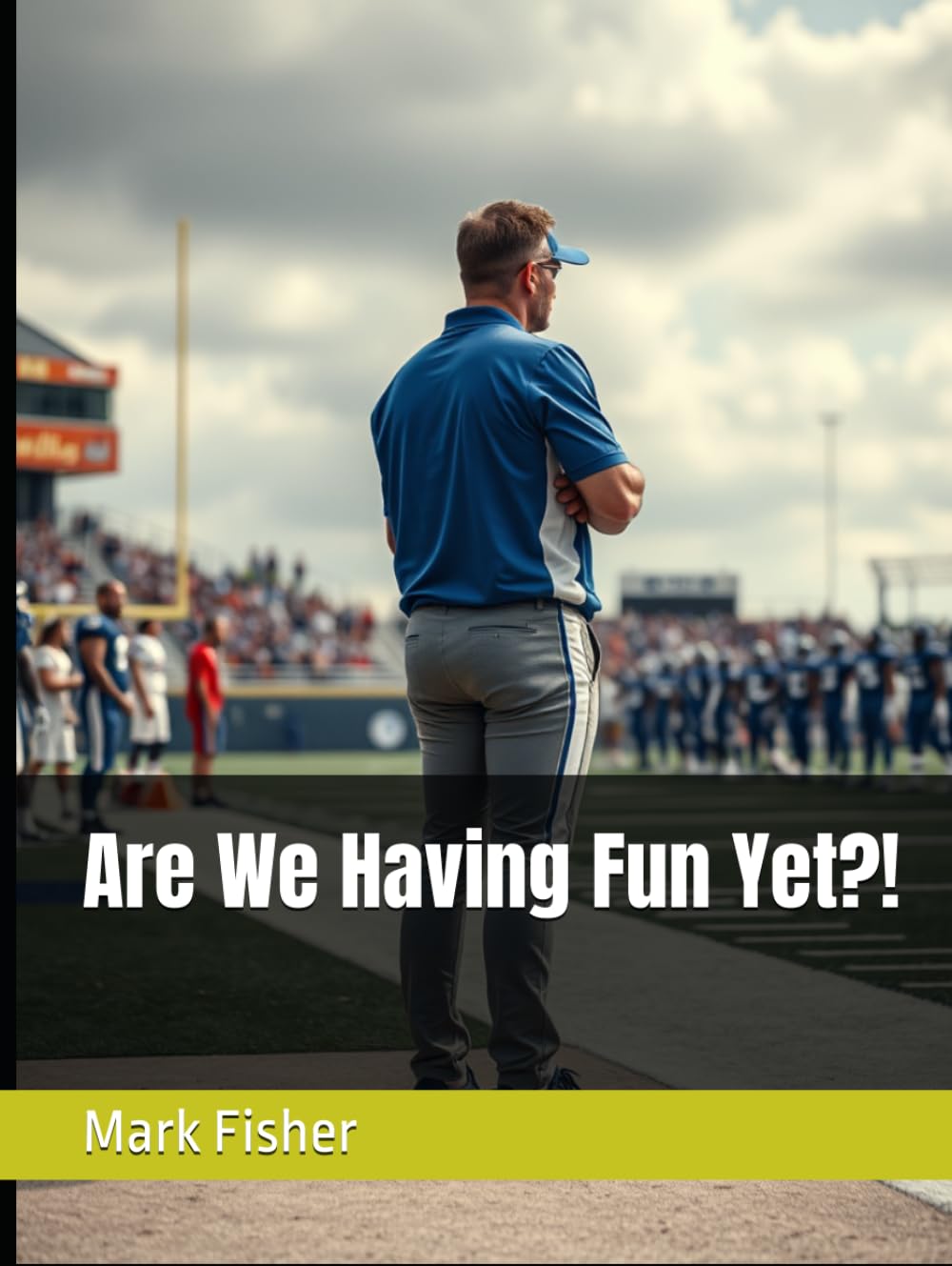 Are We Having Fun Yet?!