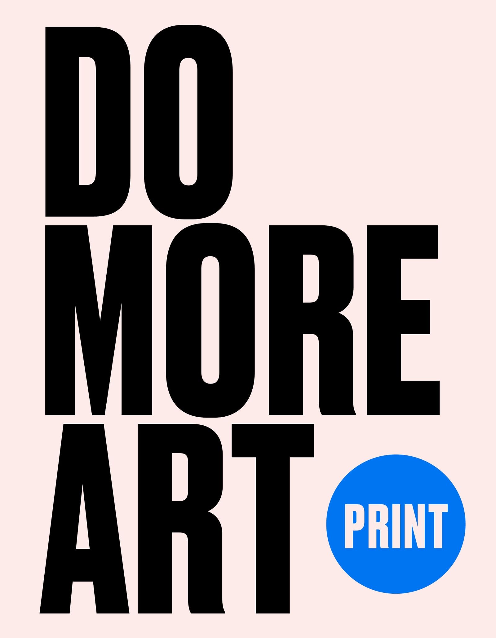Print: Do More Art