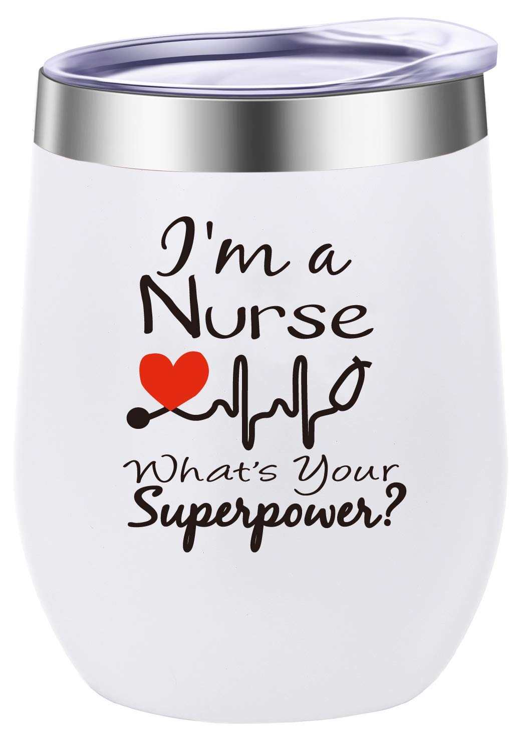 Pufuny I'm a Nurse What's Your Superpower Wine Tumbler,Funny Nurse Gifts,Nurses Week,Graduation,Birthday Gift for RN,ER Nurse,New Nurse Christmas Gifts 12 oz White