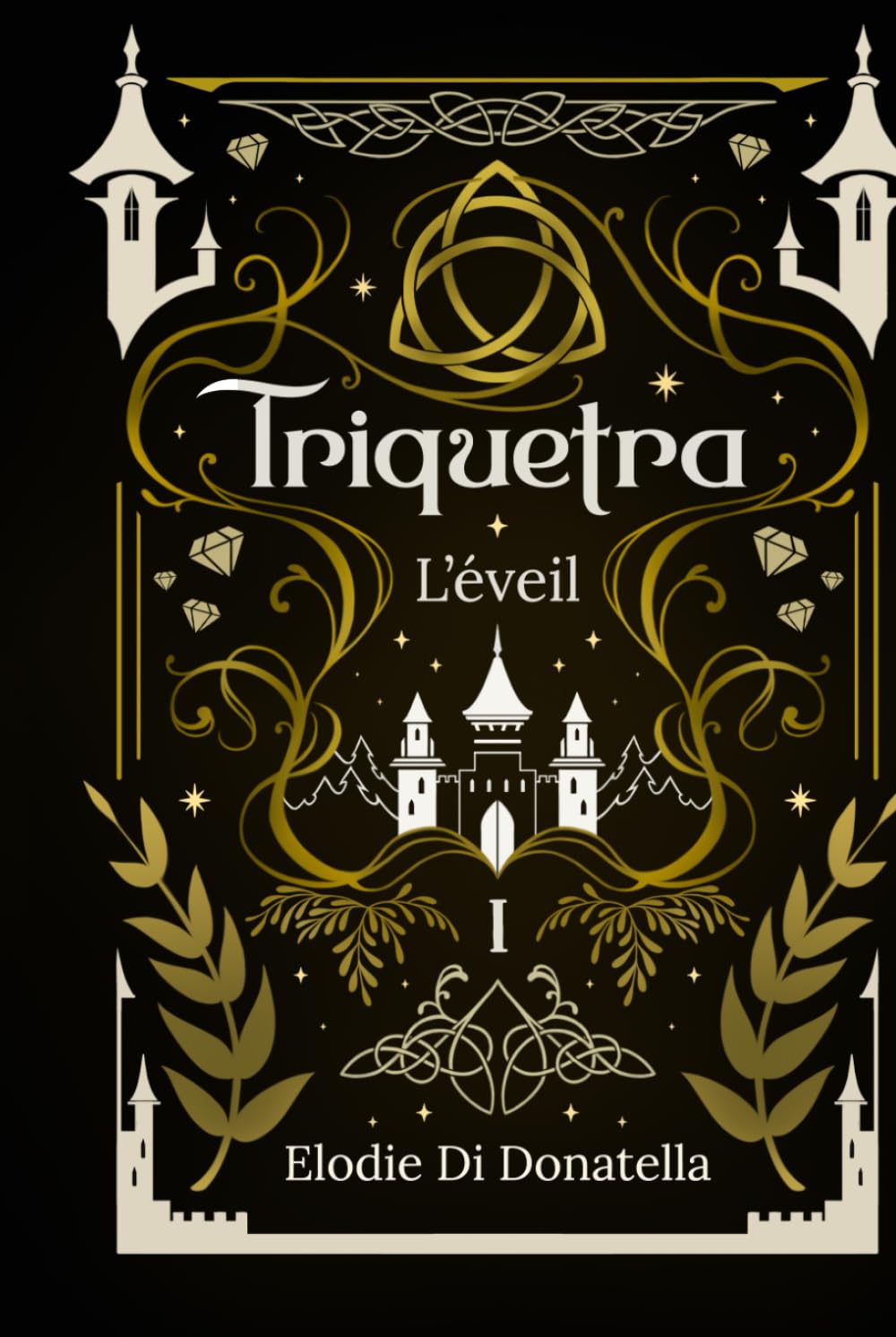 Triquetra: Tome 1 - L'éveil