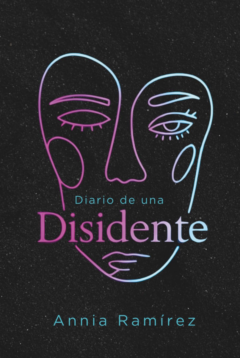 Diario de una disidente