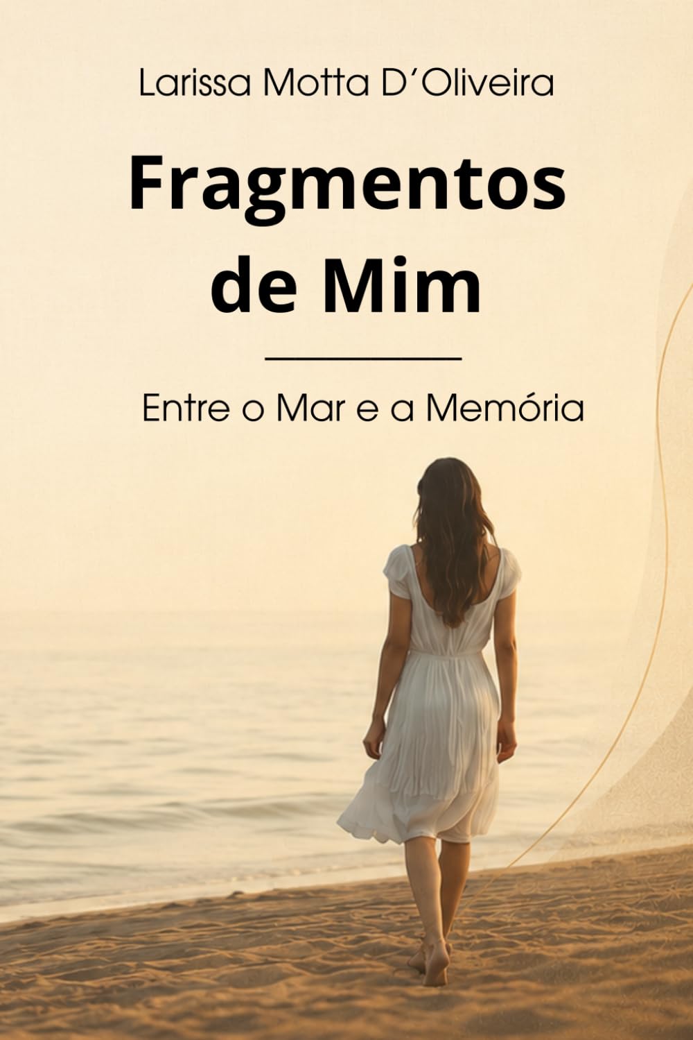 Fragmentos de Mim: Entre o mar e a memória
