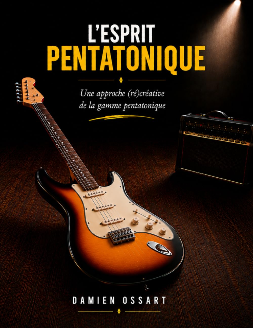 L'esprit pentatonique: Une approche (ré)créative des gammes pentatoniques